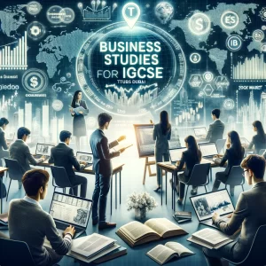 A professional and interactive classroom setting highlighting the 'Business Studies for IGCSE' program at Tutoring Club Dubai, featuring students engaged in learning with digital tools, business books, and stock market charts, with Dubai's skyline subtly referenced in the background.